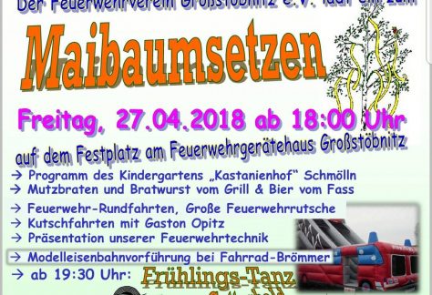 27.04.18 - Maibaumsetzen - Feuerwehrverein Großstöbnitz e.V. - Schmölln
