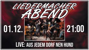01. Dezember 2018 - Liedermacher Abend - STAK reloaded Schmölln