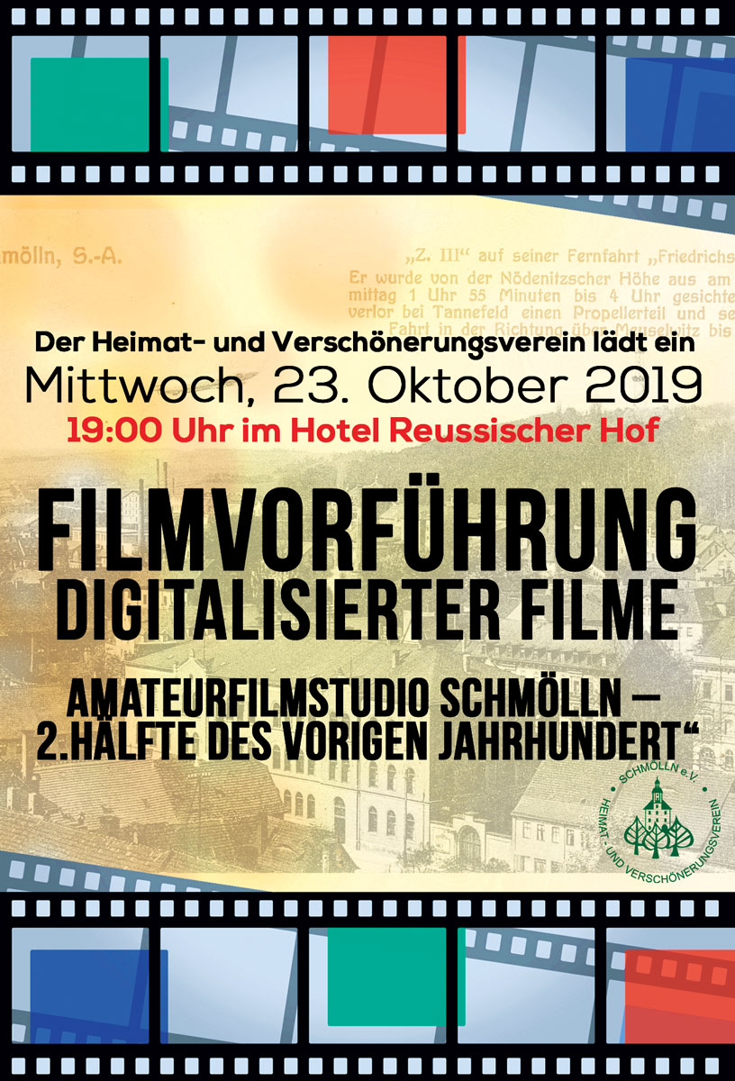 23. Oktober 2019 - Filmvorführung digitaliserter Filme - Heimat- und Verschönerungsverein Schmölln e. V.