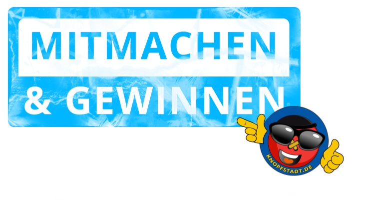 Mitmachen & Gewinnen - Knopfstadt.de